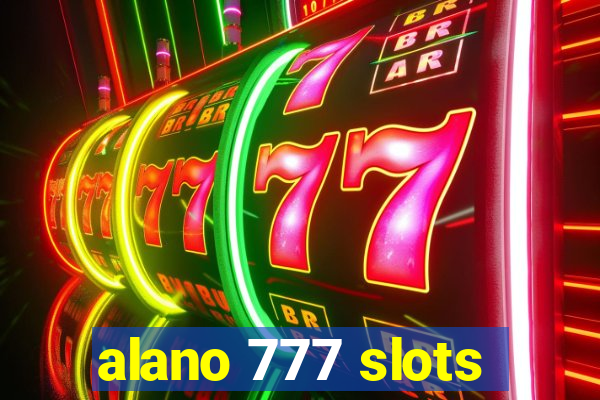alano 777 slots